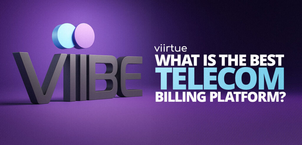 Best Telecom Billing Platform title card with the ViiBE billing engine logo.